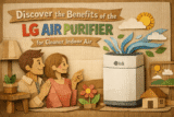 Discover the Benefits of the LG Air Purifier for Cleaner Indoor Air