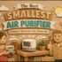 Top Air Purifiers for Dust: Clear Your Home of Harmful Particles